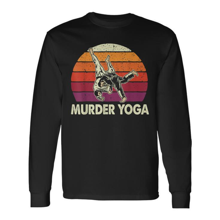 Murder Yoga Jiu Jitsu Grappler Martial Arts Coach Bjj Long Sleeve T-Shirt T-Shirt