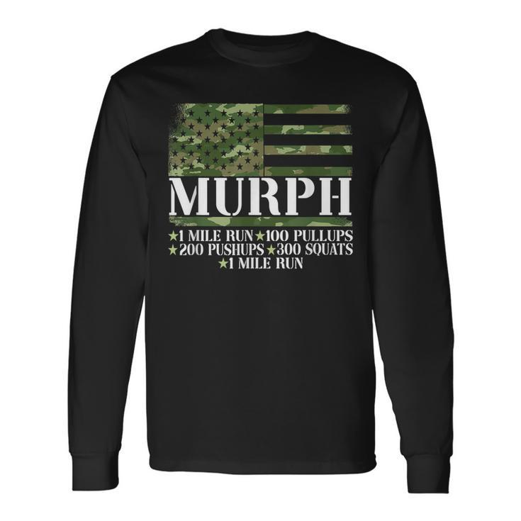 Murph Memorial Day Workout Long Sleeve T-Shirt