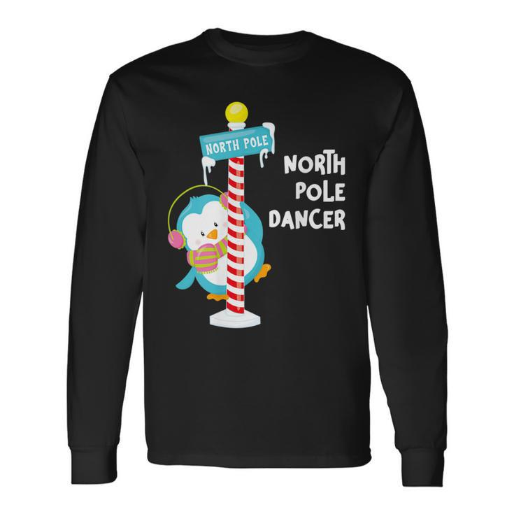 North Pole Dancer Penguin Funny Christmas  Men Women Long Sleeve T-shirt Graphic Print Unisex