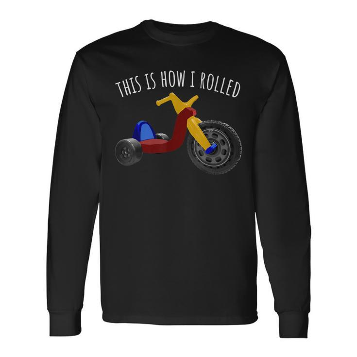 Nostalgic Love 70S 80S Vintage Retro Toys Big Tricycle Wheel Long Sleeve T-Shirt Gifts ideas