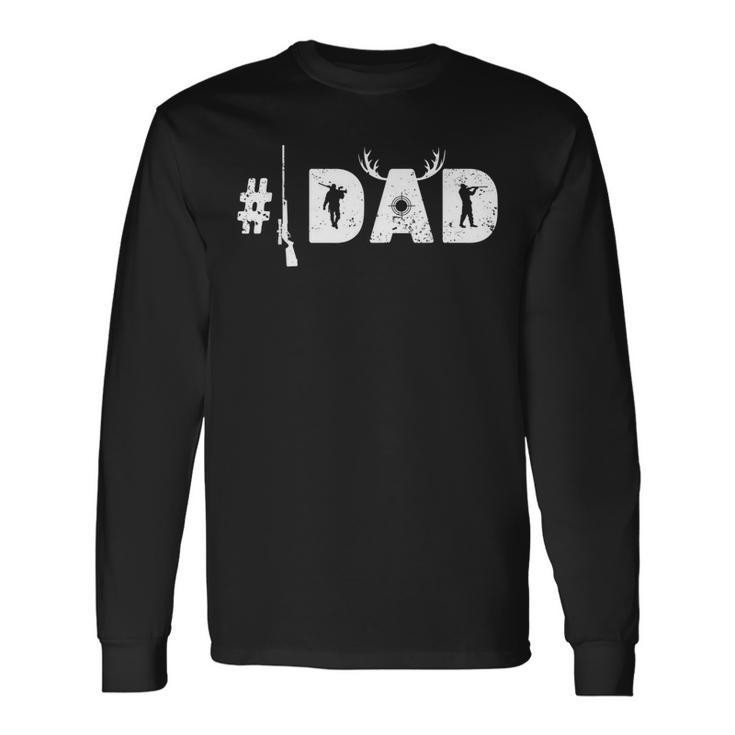 Number One Best Hunting Dad Deer Hunter Fathers Day Long Sleeve T-Shirt T-Shirt Gifts ideas