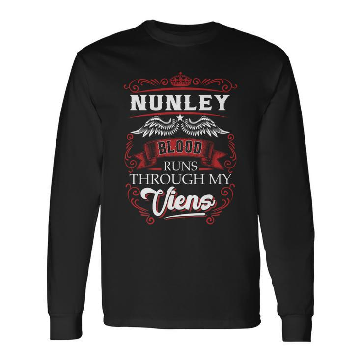 Nunley Blood Runs Through My Veins Long Sleeve T-Shirt