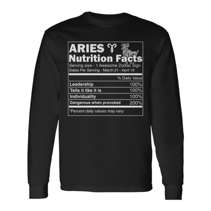Nutrition Facts Horoscope Zodiac Aries Long Sleeve T-Shirt T-Shirt Gifts ideas