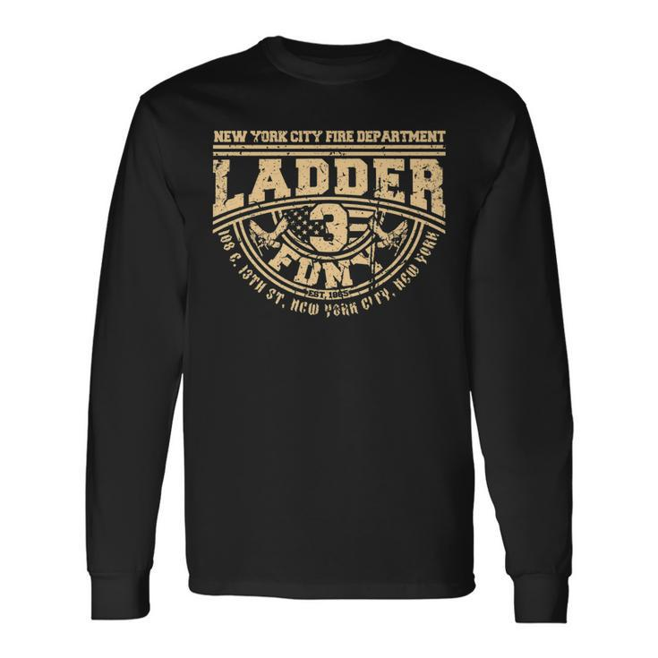 Nyc Fire Department Station Ladder 3 New York Firefighter Us Long Sleeve T-Shirt