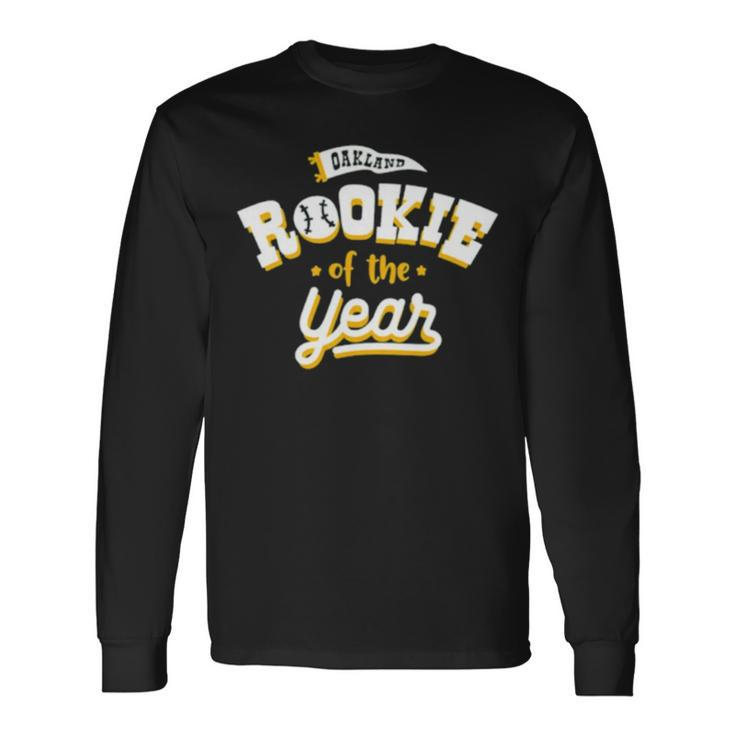 Oakland Rookie Of The Year Long Sleeve T-Shirt