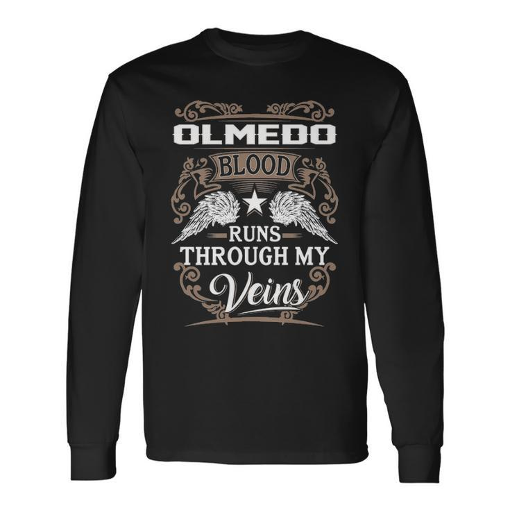 Olmedo Name Olmedo Blood Runs Through My Veins Long Sleeve T-Shirt