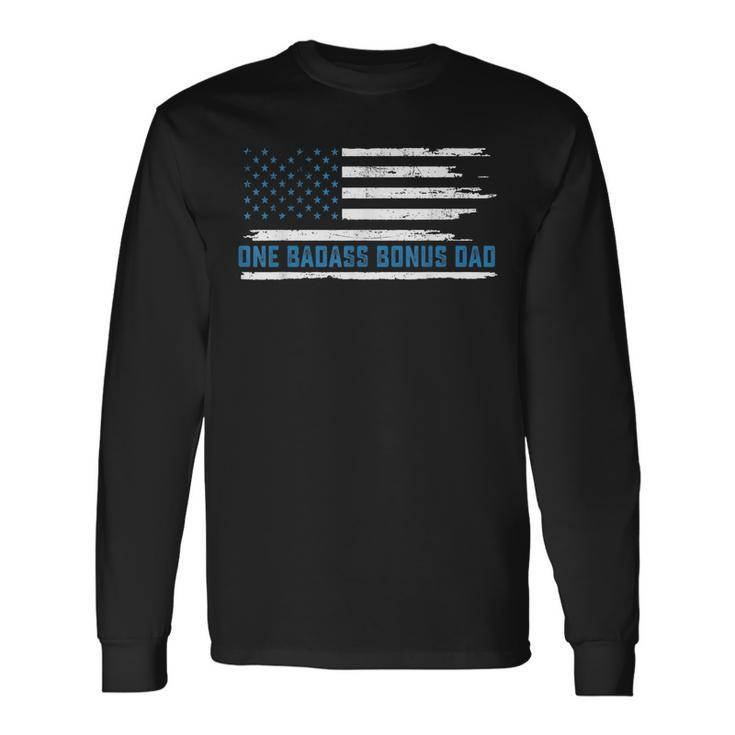 One Badass Bonus Dad Tshirt Fathers Day 2019 Long Sleeve T-Shirt T-Shirt