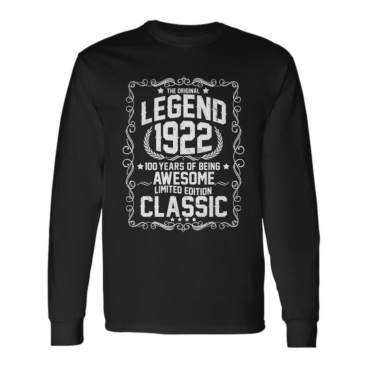 The Original Legend 1922 100Th Birthday Long Sleeve T-Shirt