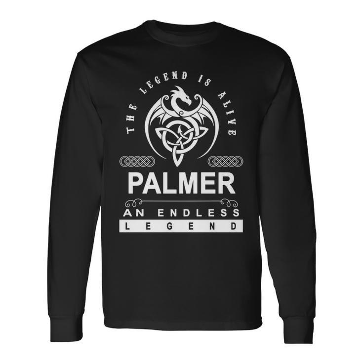 Palmer Name Palmer An Enless Legend Long Sleeve T-Shirt