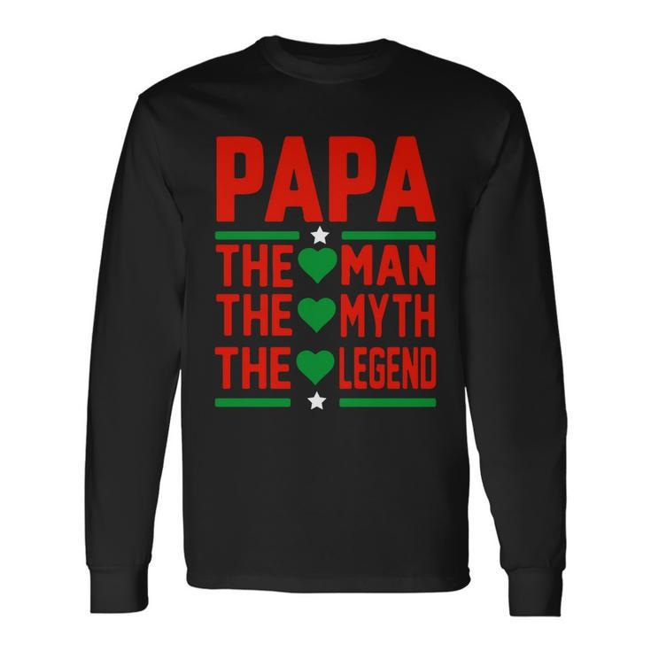 Papa The Man The Myth The Legend Fathers Day Long Sleeve T-Shirt