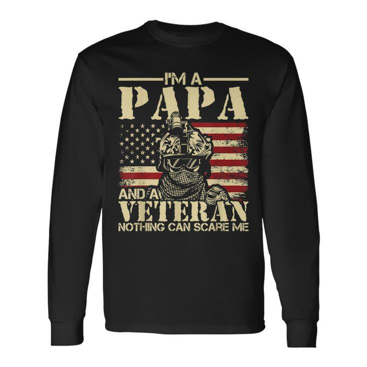 Im A Papa And A Veteran Patriotic Usa American Flag Long Sleeve T-Shirt