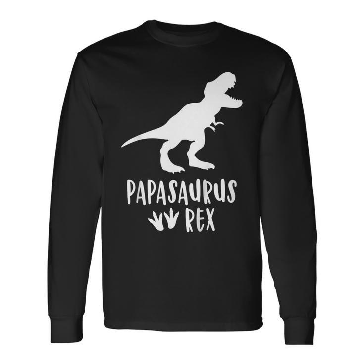 Papasaurus Husband Shirt Papa Rex Father Day Saurus Daddy Long Sleeve T-Shirt T-Shirt