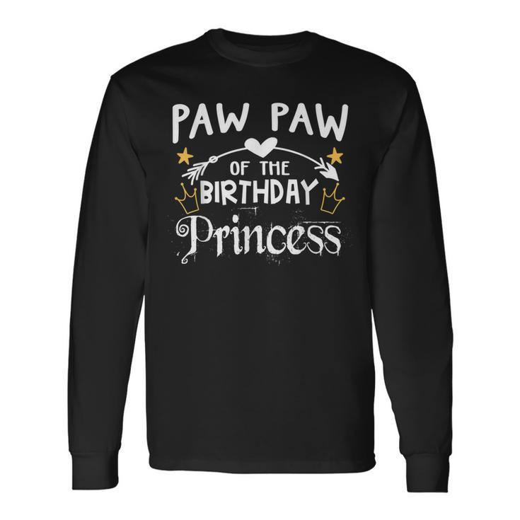 Paw Paw Of The Birthday Princess Matching Family Langarmshirts Gifts ideas