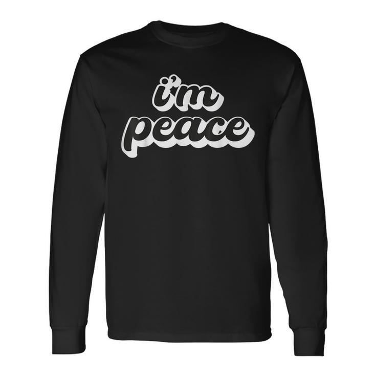 I Come In Peace Im Peace Apparels Couples Matching Long Sleeve T-Shirt T-Shirt