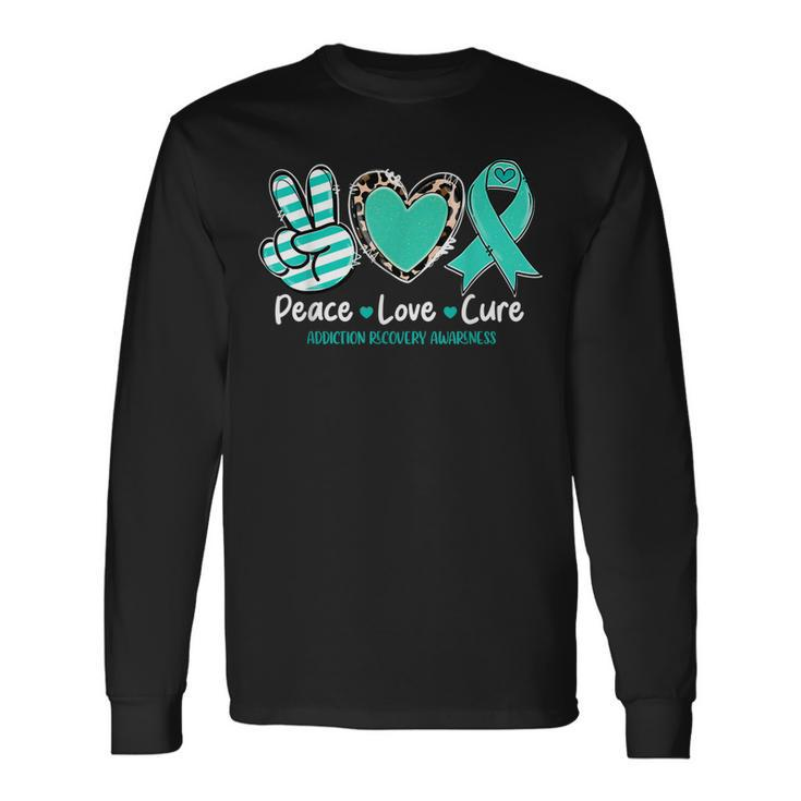 Peace Love Cure Addiction Recovery Awareness Support Long Sleeve T-Shirt T-Shirt
