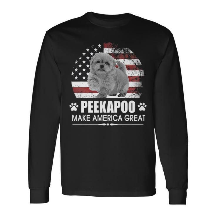 Peekapoo Dog Make America Great Dog Flag Patriotic Long Sleeve T-Shirt
