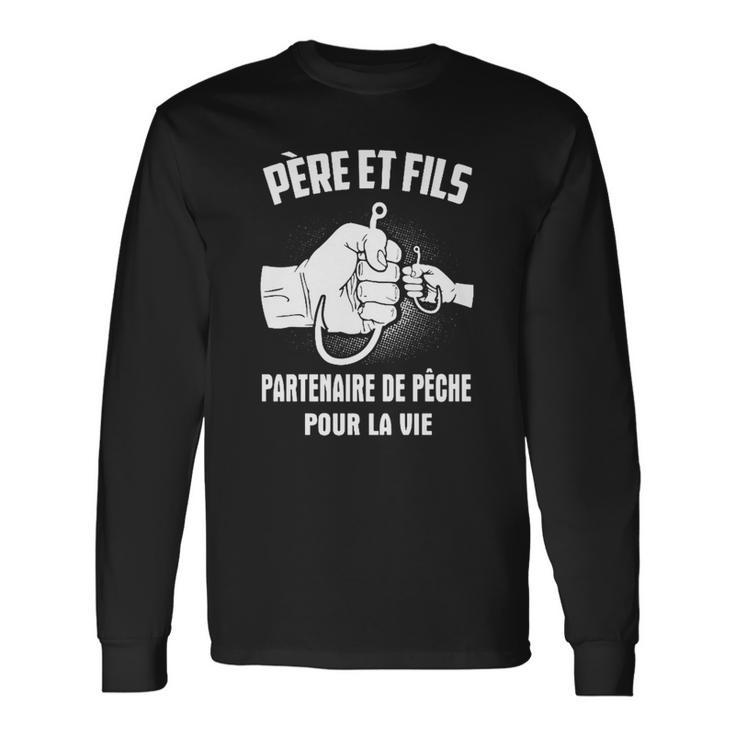 Pére Et Fils Qui Pêchent Ensemble Long Sleeve T-Shirt Geschenkideen
