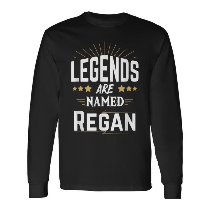 Personalisiertes Legends Are Named Regan Langarmshirts, Stilvolles Design für Regan Geschenkideen