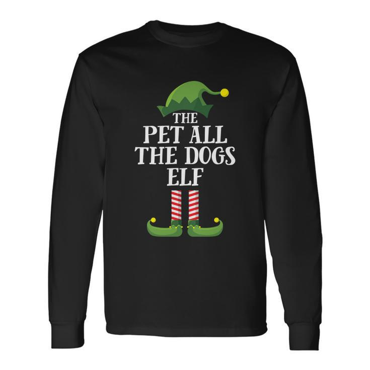 Pet All The Dogs Elf Matching Group Christmas Pajama Long Sleeve T-Shirt