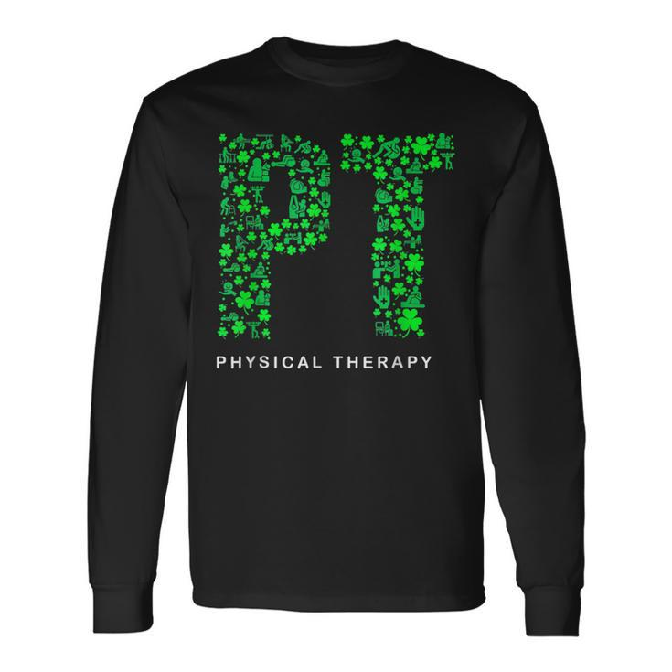 Physical Therapy Therapist Happy St Patricks Day Long Sleeve T-Shirt