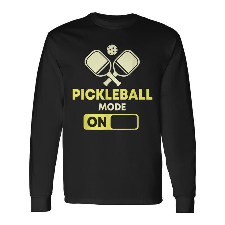 Pickleball Modus Ein Pickleball Schläger Und Ball Langarmshirts Geschenkideen