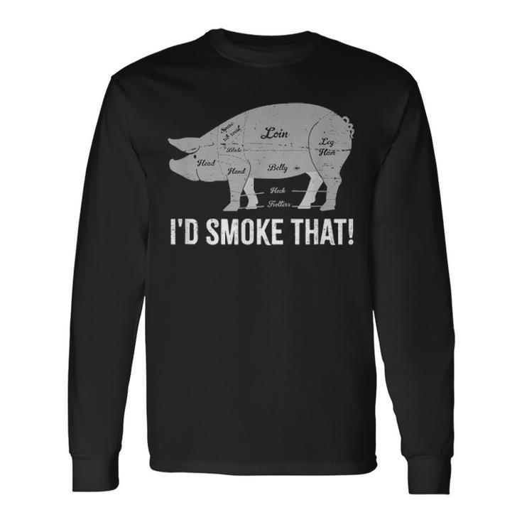 Pig Id Smoke That Bbq Grilling Fathers Day Smoking Meat Long Sleeve T-Shirt