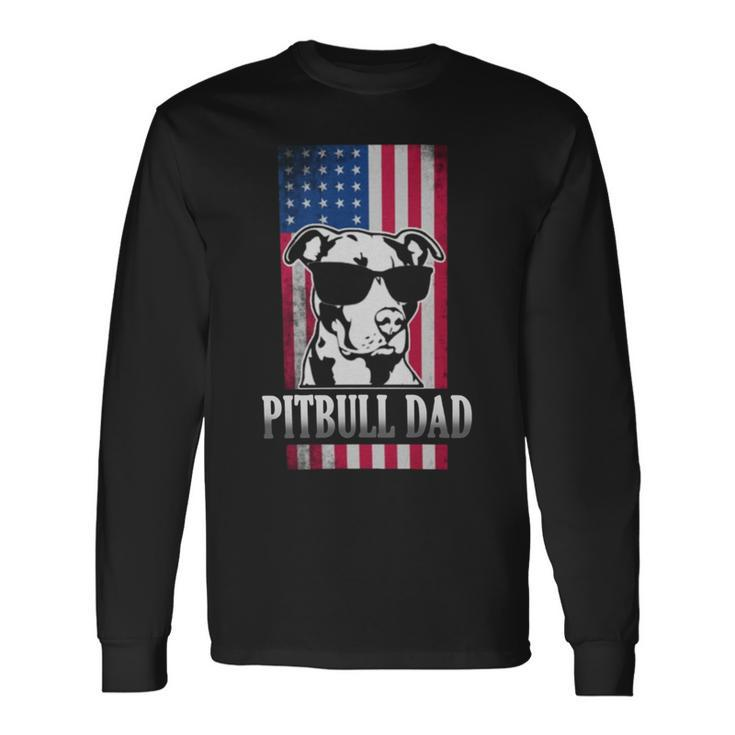 Pitbull Dad American Flag Long Sleeve T-Shirt T-Shirt