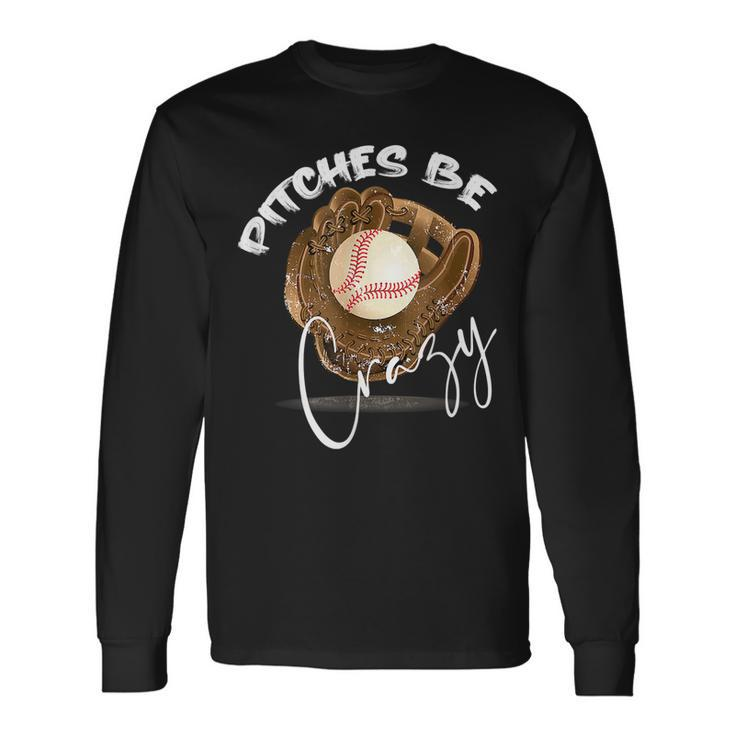 Pitches Be Crazy Vintage Softball Pitcher Player Aesthetic Long Sleeve T-Shirt