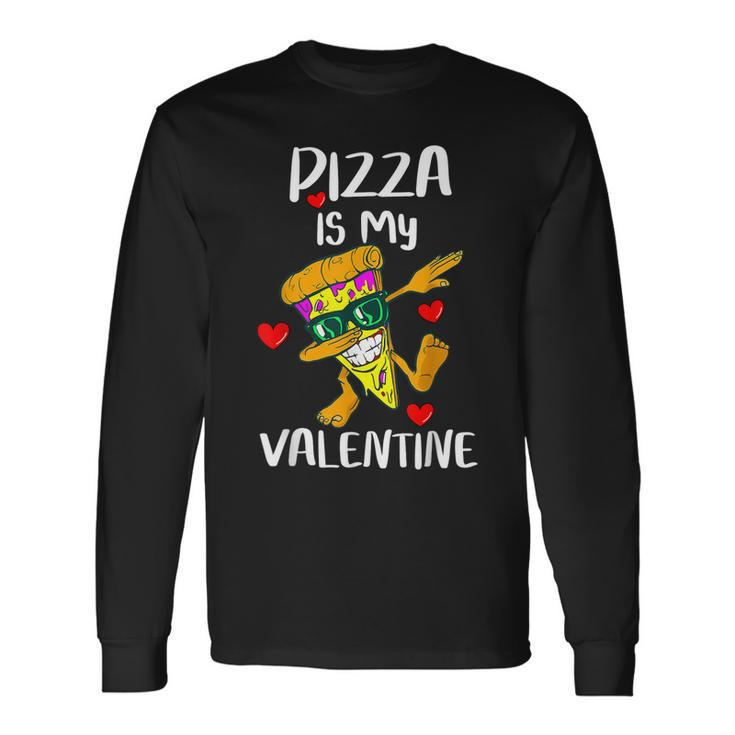 Pizza Is My Valentine Cute Hearts Valentines Day Long Sleeve T-Shirt