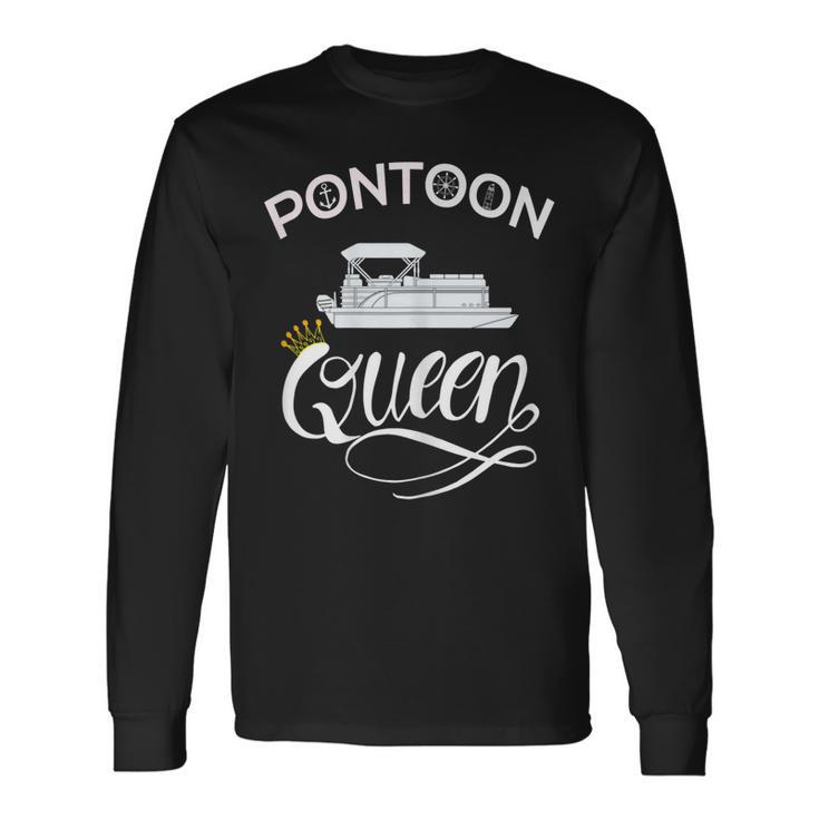 Pontoon Queen Pontoon Boat Accessories Long Sleeve T-Shirt
