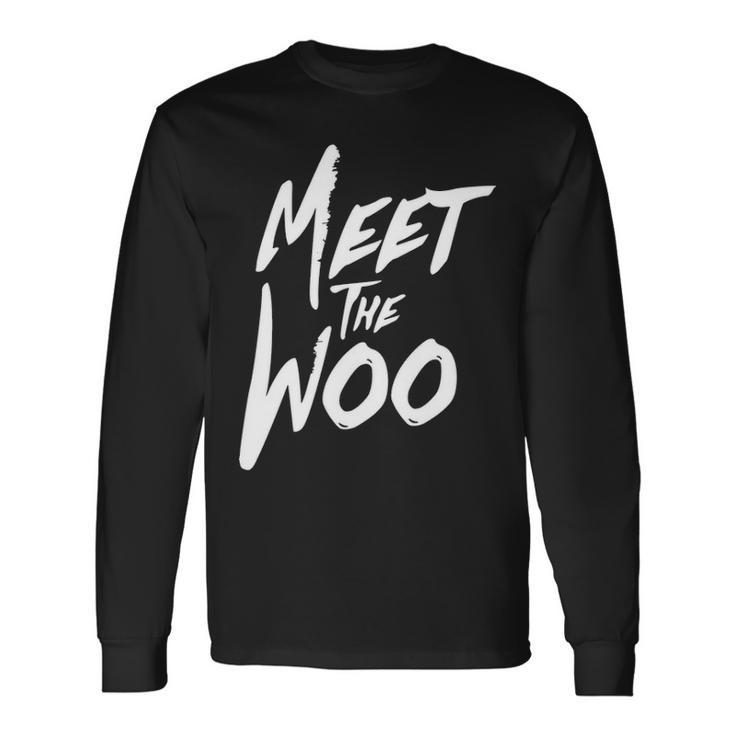 Pop Smoke Meet The Woo Long Sleeve T-Shirt