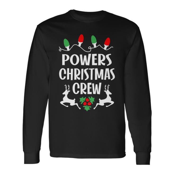 Powers Name Christmas Crew Powers Long Sleeve T-Shirt