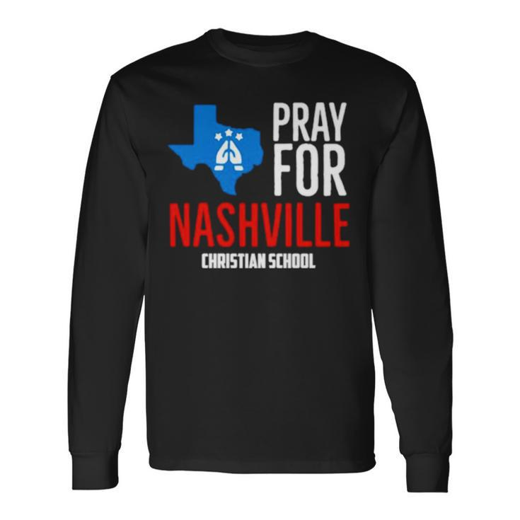 Pray For Nashville Christian School New Long Sleeve T-Shirt
