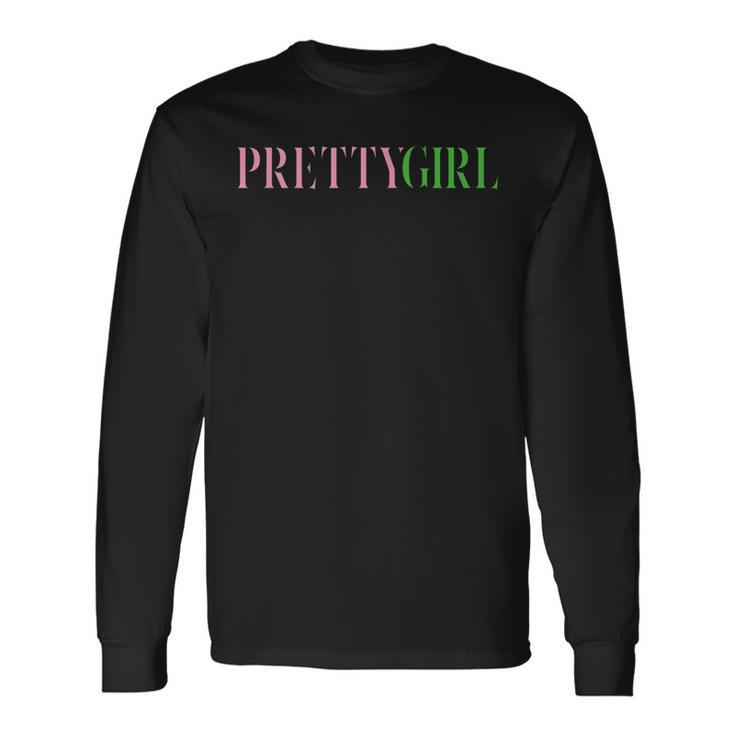 Pretty Girl Aka Beauty Style Long Sleeve T-Shirt