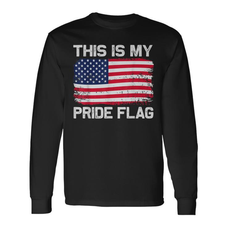 This Is My Pride Flag Long Sleeve T-Shirt Gifts ideas