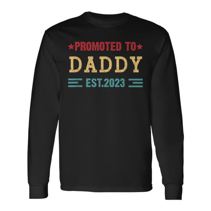 Promoted To Daddy 2023 New Dad Fathers Day Baby Daddy Long Sleeve T-Shirt T-Shirt