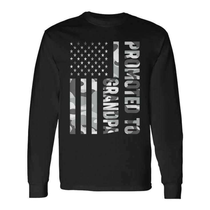 Promoted To Grandpa American Flag Camo Fathers Day Shirt Long Sleeve T-Shirt T-Shirt