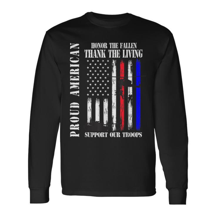 Proud American Honor The Fallen Thank You Veterans Usa Flag Long Sleeve T-Shirt