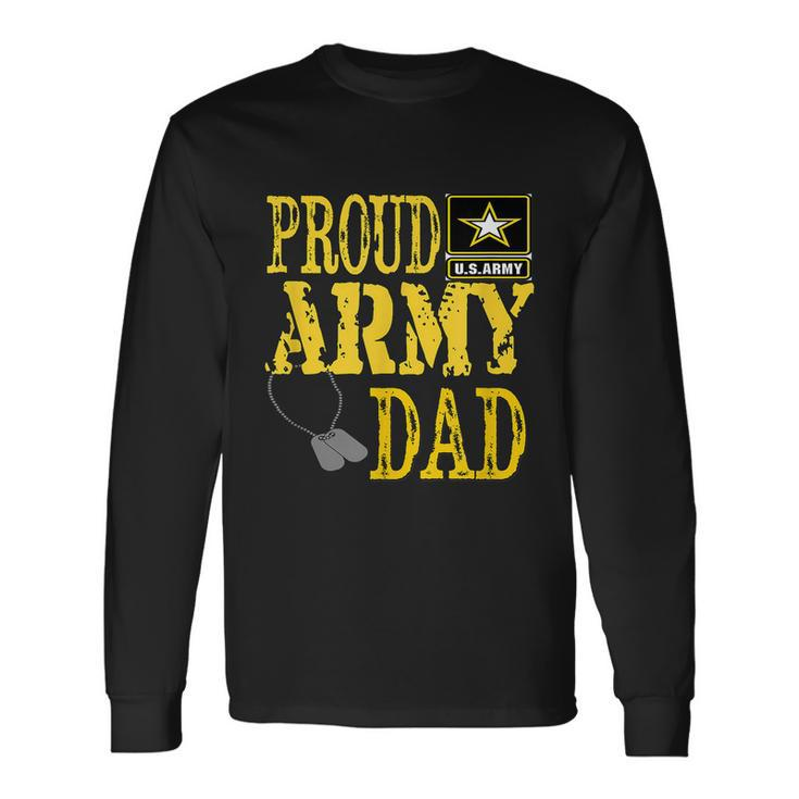Proud Army Dad Military Pride Long Sleeve T-Shirt