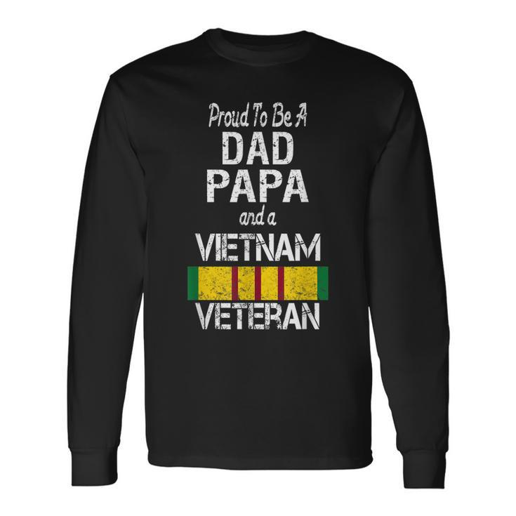 Proud Dad Papa Vietnam Veteran Vintage Vet Long Sleeve T-Shirt
