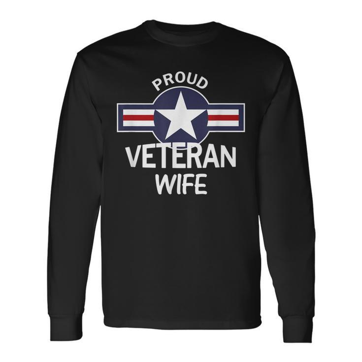Proud Military Veteran Wife Vintage Aircraft Roundel  Men Women Long Sleeve T-shirt Graphic Print Unisex