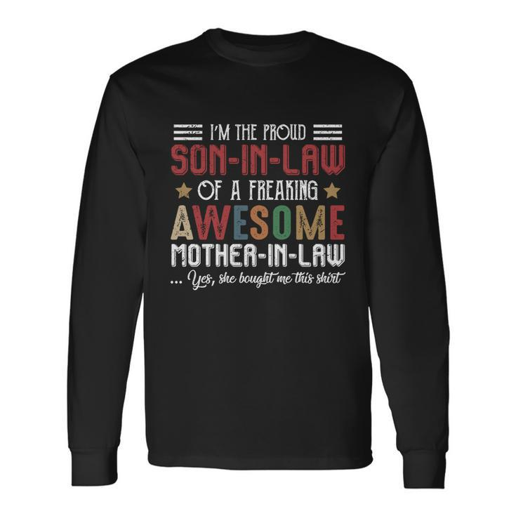 Im A Proud Songiftingiftlaw Son Marriage Mother Of The Groom Long Sleeve T-Shirt