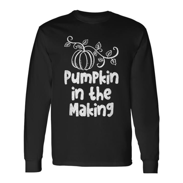 Pumpkin In The Making Thanksgiving Pregnancy New Mother Long Sleeve T-Shirt T-Shirt Gifts ideas