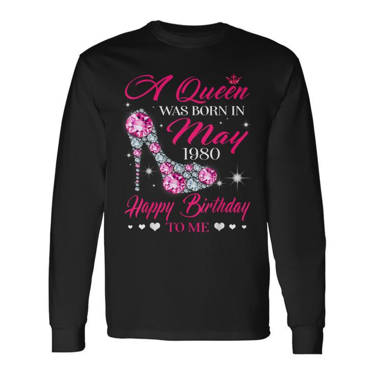 Queens Are Born In May 1980 Shirt 39Th Birthday Shirt Long Sleeve T-Shirt T-Shirt