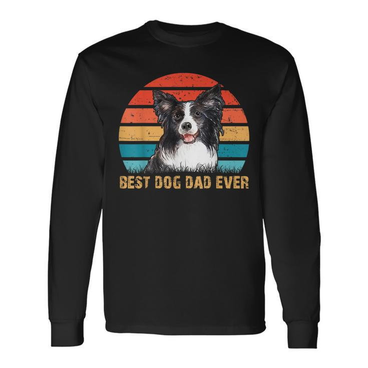 Quote Best Dog Dad Ever Vintage Border Collie Long Sleeve T-Shirt