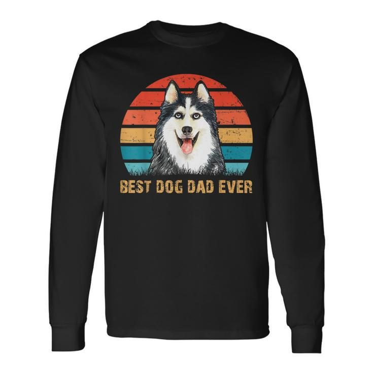 Quote Best Dog Dad Ever Vintage Siberian Husky Long Sleeve T-Shirt T-Shirt