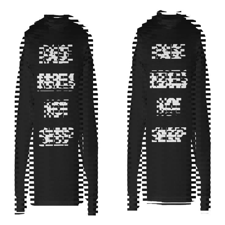 Fashion Rebels Long Sleeve T-Shirt | Mazezy