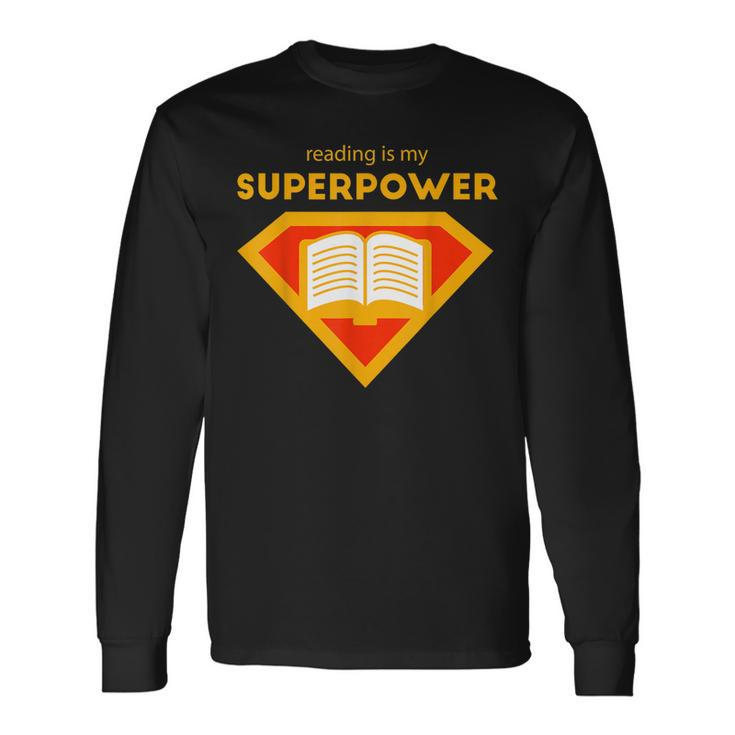 Reading Is My Superpower Cute Read More Long Sleeve T-Shirt