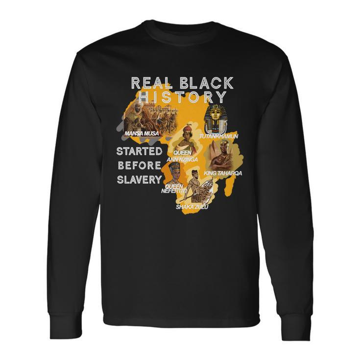 Real Black History Started Before Slavery Heritage Long Sleeve T-Shirt