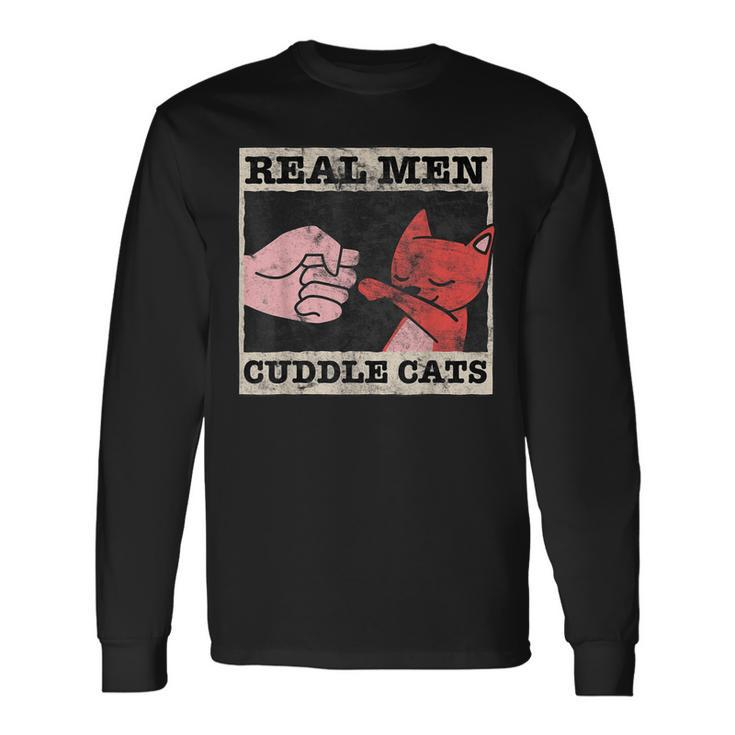 Real Cuddle Cats Cat Dad Pet Cats Lover Long Sleeve T-Shirt T-Shirt Gifts ideas